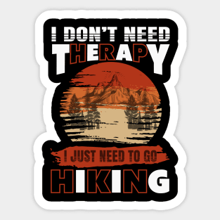 I don't need therapy Sticker